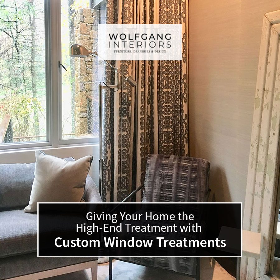 Giving Your Home the High-End Treatment with Custom Window Treatments