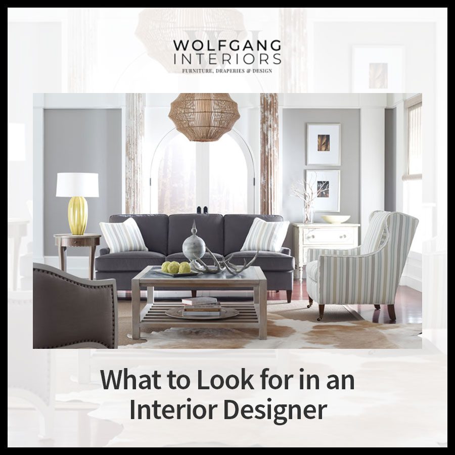 What to Look for in an Interior Designer