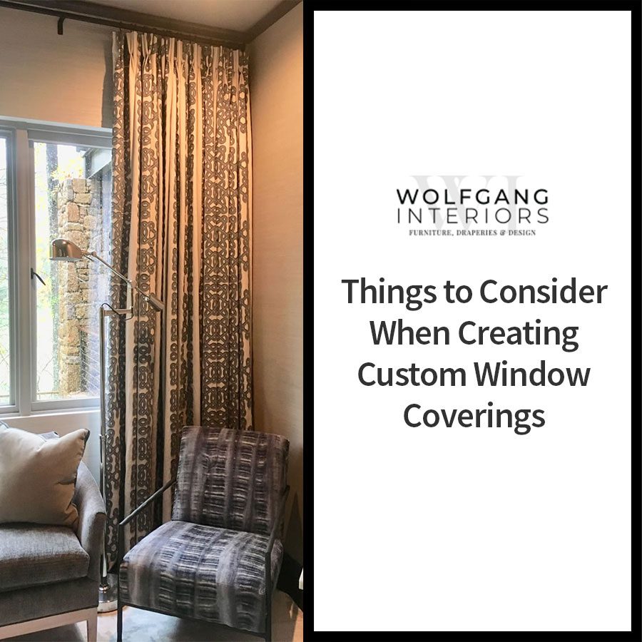 Things to Consider When Creating Custom Window Coverings